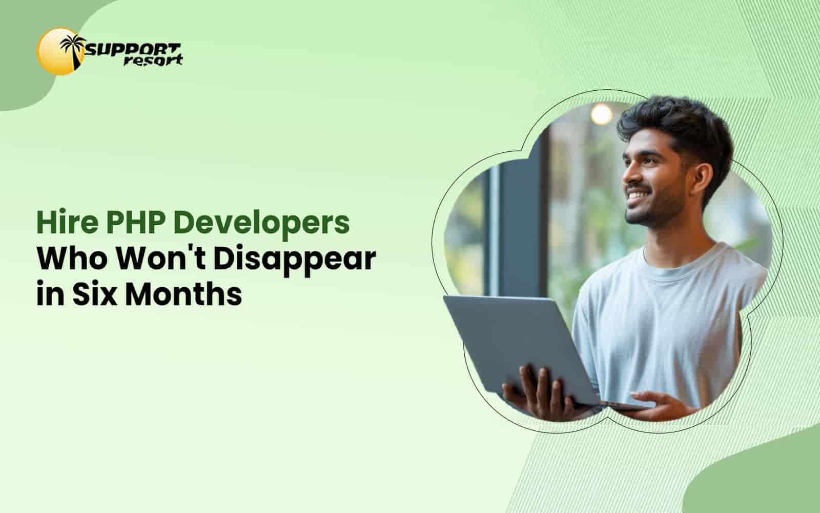 Hire Dedicated PHP Developers in India | Support Resort
